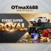OTmaX688 Taruhan Bola Terbaik Banyak Event Dan Promo